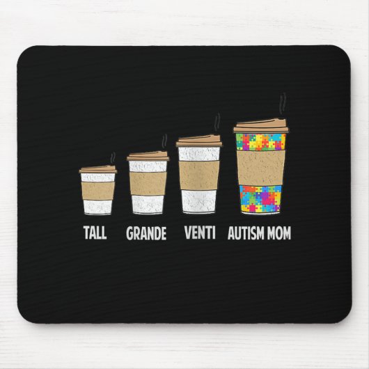Autistisch | Tall Grande Venti Coffee Autisme Mam Muismat (Voorkant)