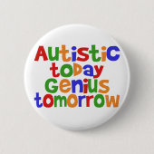 Autistisch vandaag ronde button 5,7 cm (Voorkant)