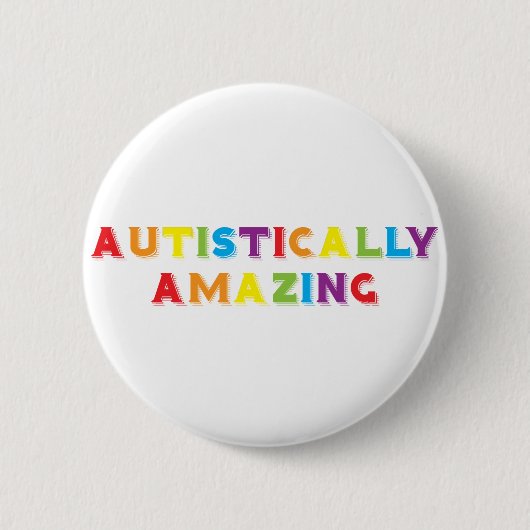 Autistisch verbazingwekkend ronde button 5,7 cm (Voorkant)