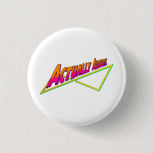 Autistisch vibe 80 ronde button 3,2 cm