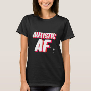 Autistische Af _ Autisme Bewustzijn T-shirt