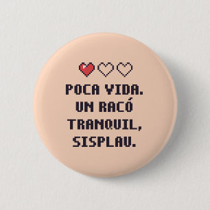Autistische Catalaanse Lage Gezondheid Hoek Knop Ronde Button 5,7 Cm