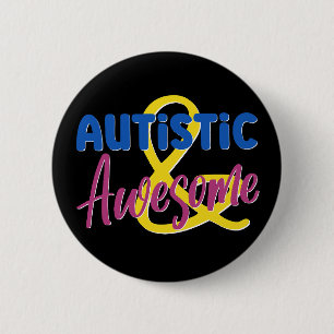 Autistische & Geweldige Neurodiversity Acceptatie Ronde Button 5,7 Cm
