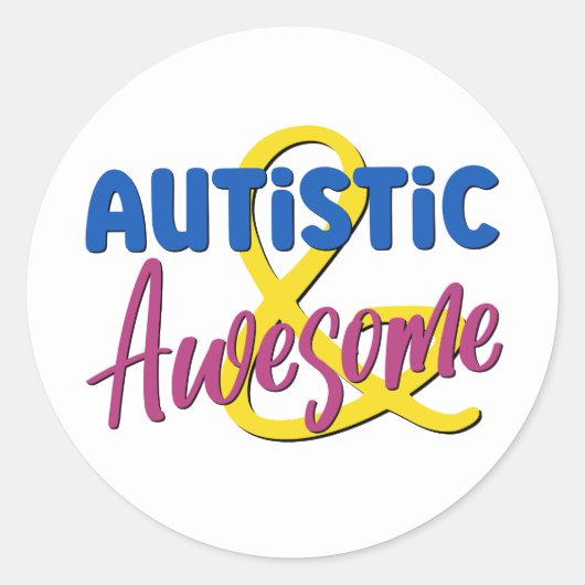Autistische & Geweldige Neurodiversity Acceptatie Ronde Sticker (Voorkant)