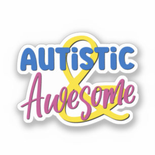 Autistische & Geweldige Neurodiversity Acceptatie Sticker