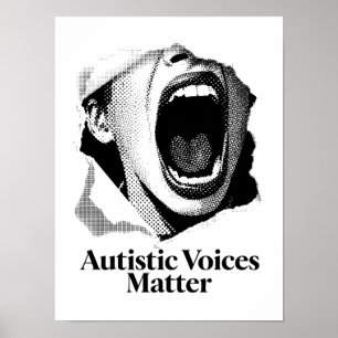 Autistische stemmen zijn belangrijk   B&W Text Scr Poster