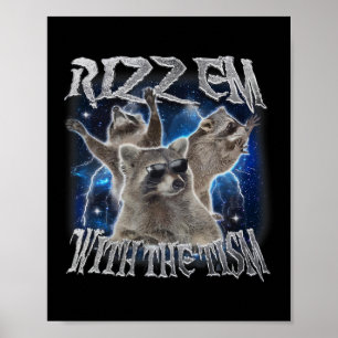Autistische Wasbeer Autisme Meme Leuk Rizz Em Met Poster