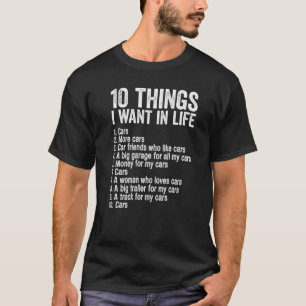 Auto 10 dingen die ik in mijn leven meer auto's wi t-shirt