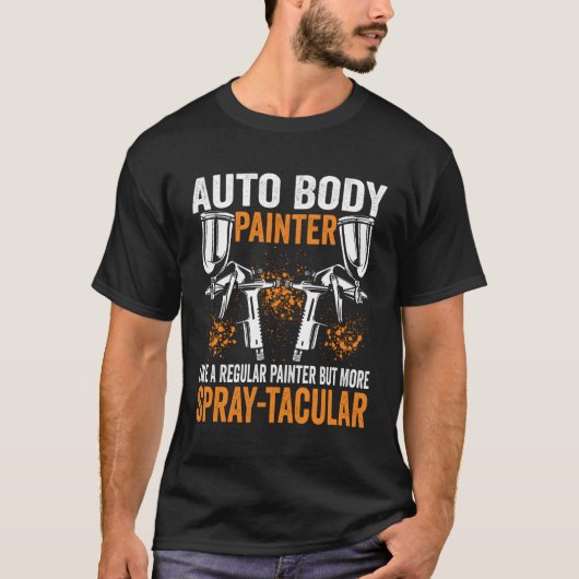 Auto Body Painter Autobody Technicus Voertuig Spra T-shirt (Voorkant)