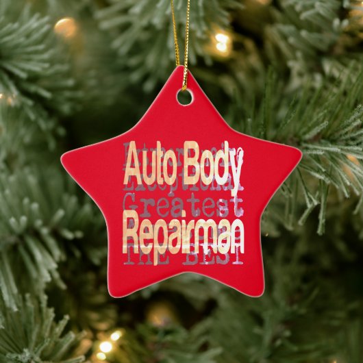 Auto Body Repairman Extraordinaire Keramisch Ornament (Boom)