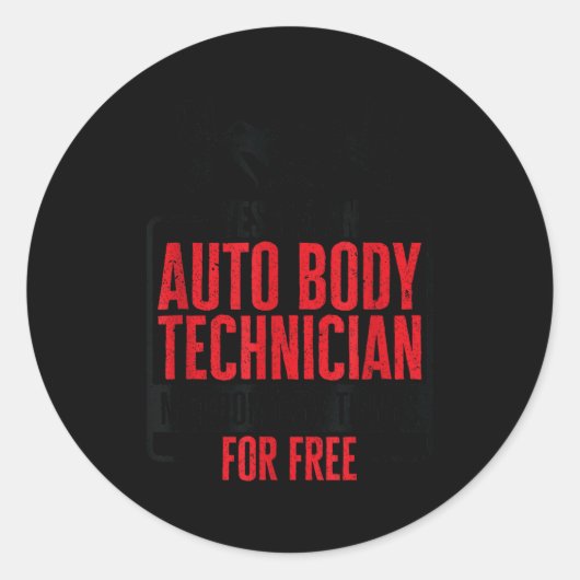 Auto Body Technician Vehicle Repair Car Maintenanc Ronde Sticker (Voorkant)