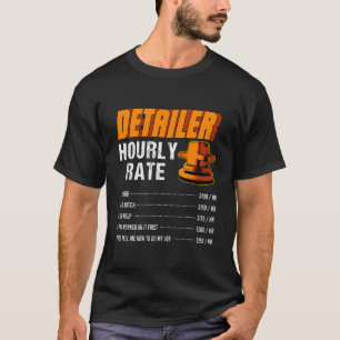 Auto Detailer Uurtarief Automobiel Auto Detailerin T-shirt