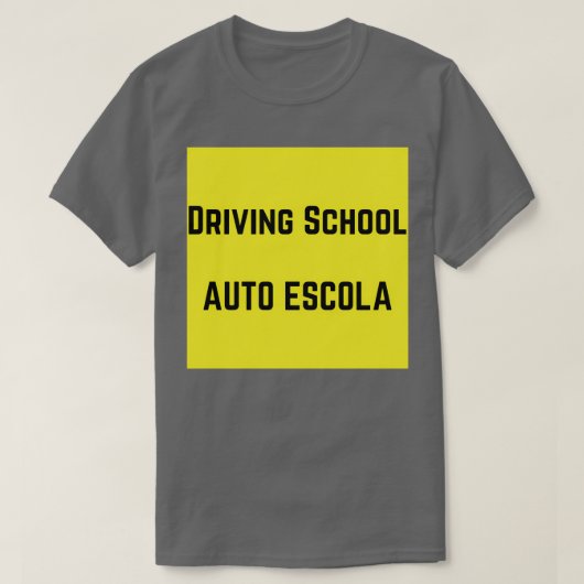 Auto Escola rijden op school T-shirt (Design voorkant)