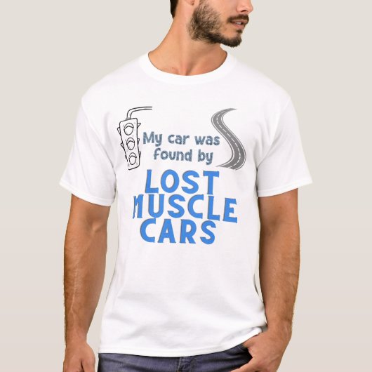 Auto gevonden op verloren spierauto t-shirt (Voorkant)