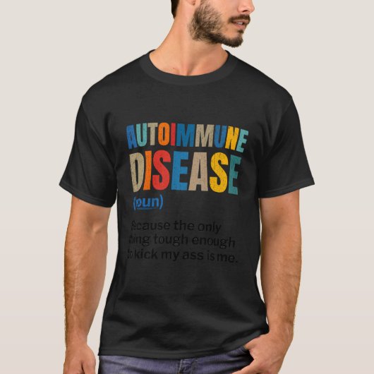 Auto-immuunziekte Auto-immuunbewustwording chronis T-shirt (Voorkant)