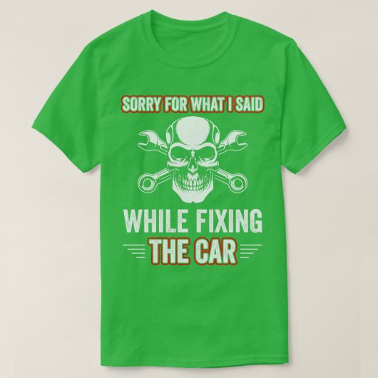 Auto Mechanic Grappige Garage Fixing is Mechanic T-shirt (Design voorkant)