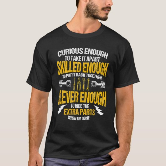 Auto Mechanic Skilled Enough Clever Enough Car Lov T-shirt (Voorkant)
