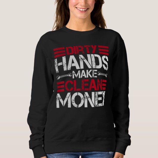 Auto Mechanics Auto Mechanics Dirty Hands maken mo Trui (Voorkant)