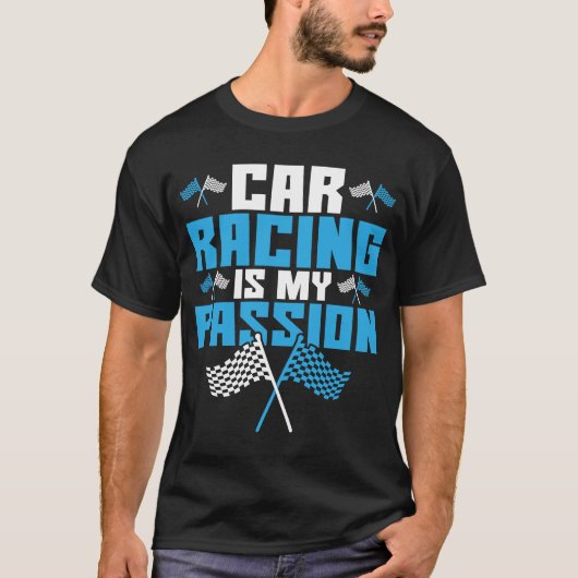 Auto Racing is mijn passie racen slepen T-shirt (Voorkant)