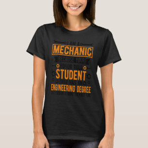 Auto-reparatie-machinist Gezegde Ik ben mechanisch T-shirt