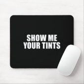 Auto Tinter Ruit Laat me je tinten zien Grappig Muismat (Met muis)