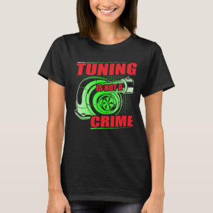 Auto tuner Outfit auto Mechanic Racing Car Tuning T-shirt