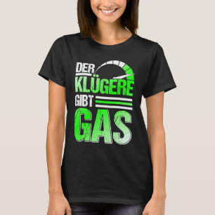 Auto Tuner Outfit Auto Monteur Racing Auto Tuning T-shirt
