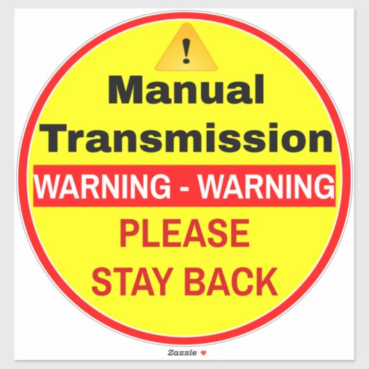 Auto Waarschuwing Handtransmissie Blijf alsjeblief Sticker (Vel)