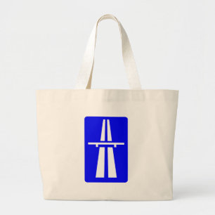 Autobahn Sign Grote Tote Bag