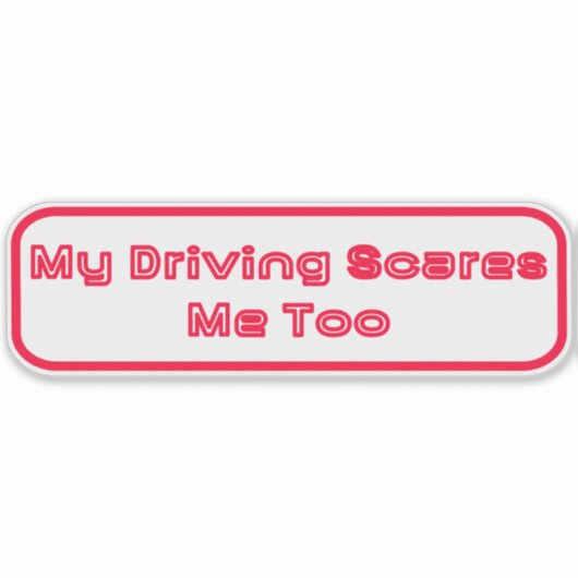 Autocollants 'Mijn rijden maakt me ook bang' Sticker (Voorkant)