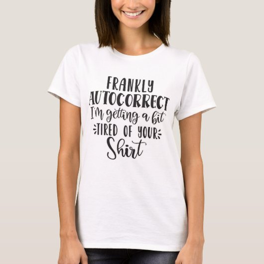 AutoCorrect Tired T-shirt (Voorkant)