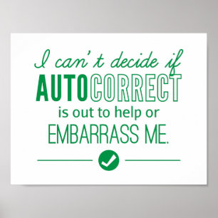 AutoCorrecte technologie blaast me Humor groen Poster