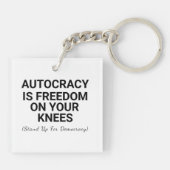 Autocratie is vrijheid op je knieën sleutelhanger (Achterkant)