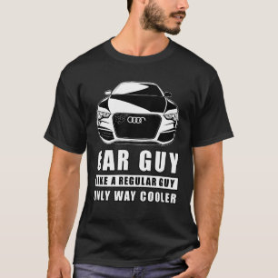 Autogast Als Een Gewone Gast Alleen Veel Koeler -  T-shirt