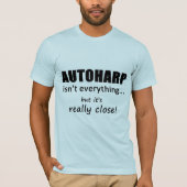Autoharp is niet alles t-shirt (Voorkant)