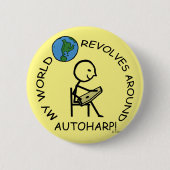 Autoharp - Wereld revolves rond Ronde Button 5,7 Cm (Voorkant)