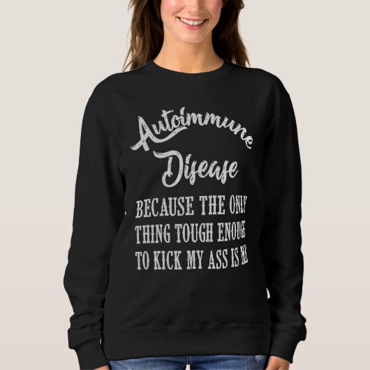 Autoimmune Disease Awareness Graphic Illness State Trui (Voorkant)