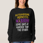 Autoimmune hepatitis Survivor Warrior 16 Trui (Voorkant)