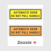 Automatische deur Trek de handgreep niet uit Sticker (Vel)