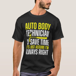 Automatische lichaamstechnicus altijd goed schilde t-shirt