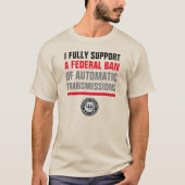 AUTOMATISCHE TRANSMISSIES VERBIEDEN T-SHIRT (Voorkant)