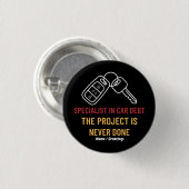 Automobiel Sleutel Kunst Het Project Is Nooit Af Ronde Button 3,2 Cm (Voorkant /achterkant)
