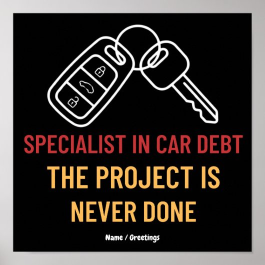 Automobiel Sleutel Kunst Het Project Is Nooit Klaa Poster (Voorkant)
