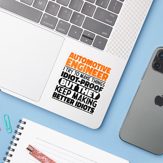 Automotive Engineer Ik probeer het grappig te make Sticker (Laptop met iPhone)