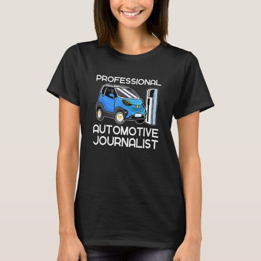Automotive Journalist Electric Cars Vehicle Zero E T-shirt (Voorkant)