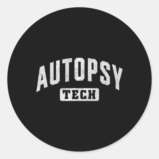 Autopsie Tech Forensische Autopsie Technicus Ronde Sticker (Voorkant)