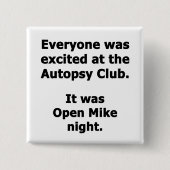 Autopsy Club Vierkante Button 5,1 Cm (Voorkant)