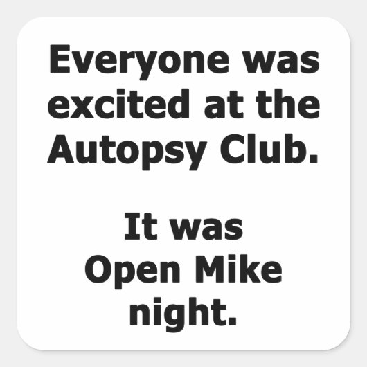 Autopsy Club Vierkante Sticker (Voorkant)
