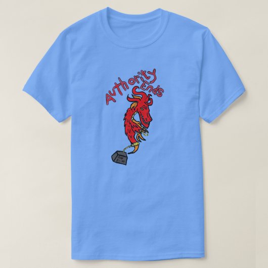 Autoriteit eindigt t-shirt (Design voorkant)
