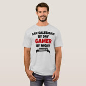 Autoverkoper door Day Gamer by Night T-shirt (Voorkant volledig)